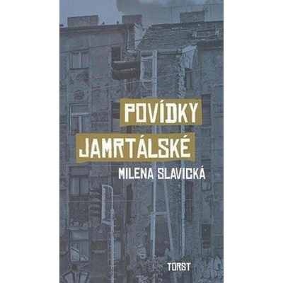 Povídky jamrtálské - Milena Slavická
