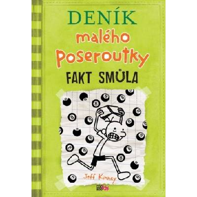 Deník malého poseroutky 8 - Fakt smůla - Jeff Kinney