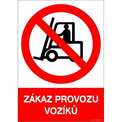 RAFO Samolepka Zákaz provozu vozíků Velikosti: A3 (30 x 42 cm)
