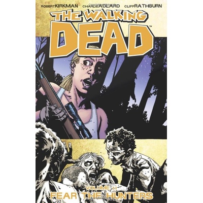 The Walking Dead, English edition - Fear The Hunters - Kirkman, Robert