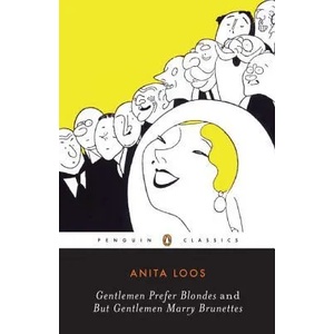 Gentlemen Prefer Blondes | Anita Loos (ISBN: 9780141180694)