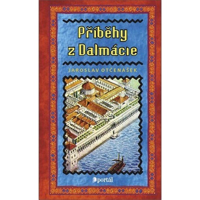 Příběhy z Dalmácie - Jaroslav Otčenášek