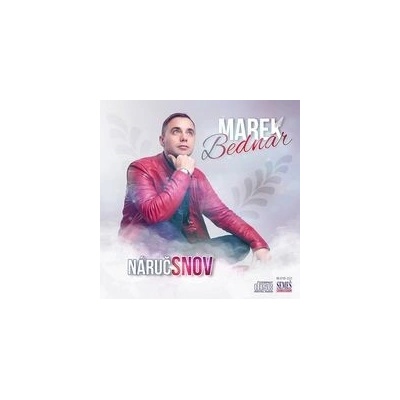 Marek Bednár: Náruč snov