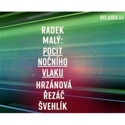 Malý, Radek - Pocit nočního vlaku