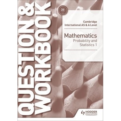 Cambridge International as & a Level Mathematics Probability & Statistics 1 Question & Workbook (Port Greg)(Paperback)