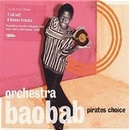 ORCHESTRA BAOBAB: PIRATES CHOICE CD