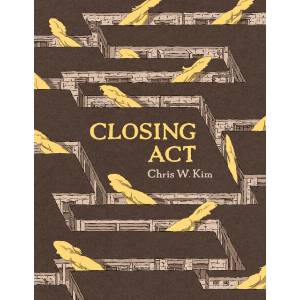 Closing ACT | KIM CHRIS W (ISBN: 9781772621198)