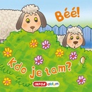 Béé, béé, kdo je tam?