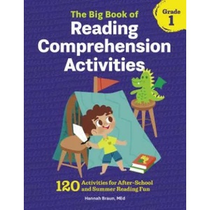 The Big Book of Reading Comprehension Activities, Grade 1: 120 Activities for After-School and Summer Reading Fun (ISBN: 9781641522946)