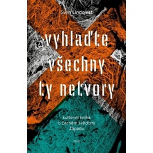 Vyhlaďte všechny ty netvory