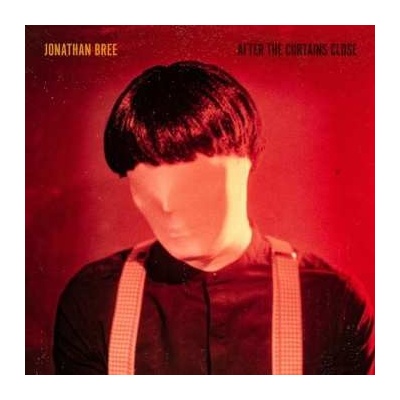 Jonathan Bree - After The Curtains Close LP