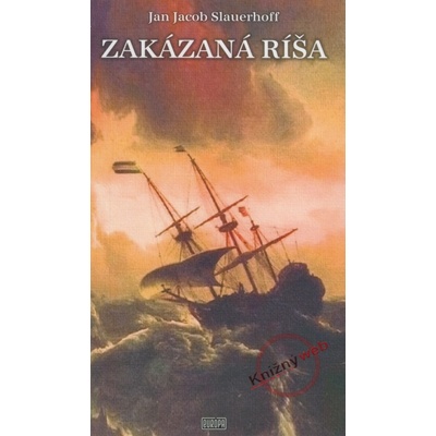 Zakázaná ríša - Jan Jacob Slauerhoff