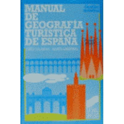 MANUAL DE GEOGRAFIA TURISTICA DE ESPAÑA