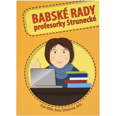Babské rady profesorky Strunecké - Anna Strunecká