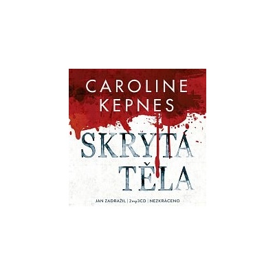 KEPNES, CAROLINE - SKRYTA TELA/MP3