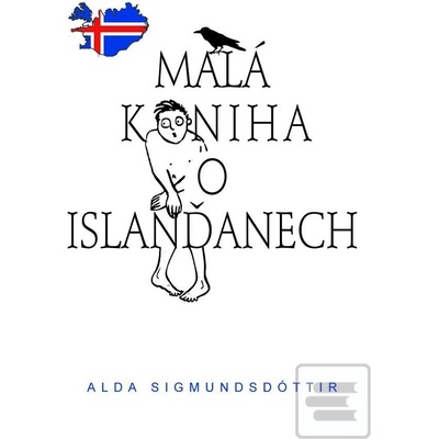 Malá kniha o Islanďanech - Sigmundsdóttir Alda
