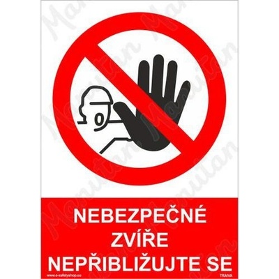 Manutan Nebezpečné zvíře nepřibližujte se, plast 210 x 297 x 2 mm A4