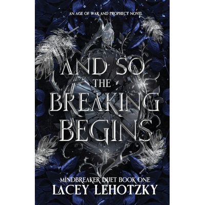 And So The Breaking Begins
