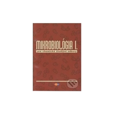Mikrobiológia I. - Alena Brandšteterová