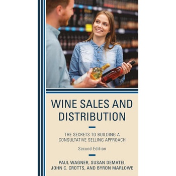 Image 1 of Wine Sales and Distribution | Paul Wagner, Susan DeMatei, John C. Crotts, Byron Marlowe