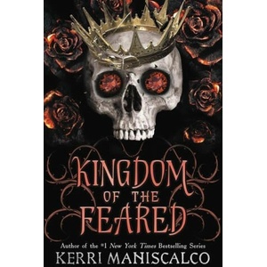 Kingdom of the Feared | MANISCALCO KERRI (ISBN: 9780316341981)