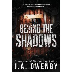Behind the Shadows | J. A. Owenby (ISBN: 9781949414776)