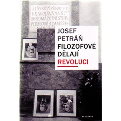 Filozofové dělají revoluci Josef Petráň