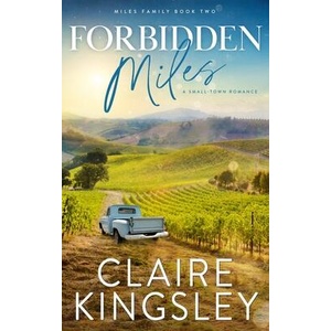 Forbidden Miles | Claire Kingsley (ISBN: 9781959809180)