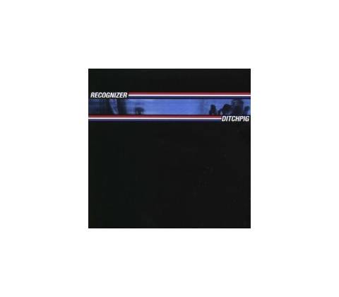 RECOGNIZER: DITCH PIG CD