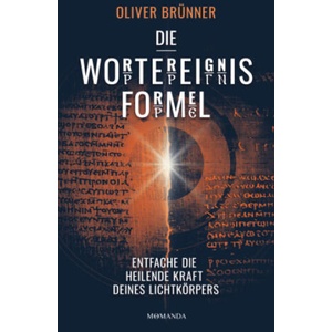 Die Wortereignisformel | Oliver Brünner (ISBN: 9783956280849)