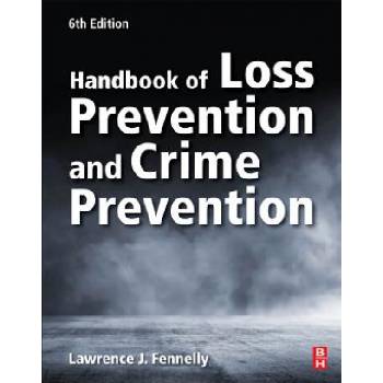 Handbook of Loss Prevention and Crime Prevention | Lawrence Fennelly