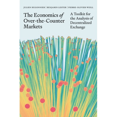 Economics of Over-the-Counter Markets - Hugonnier, Julien a Lester, Benjamin a Weill, Pierre-Olivier