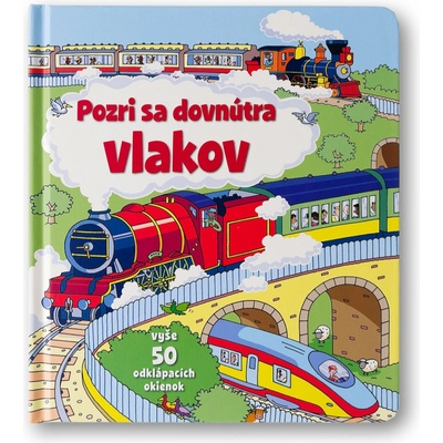 Pozri sa dovnútra vlakov