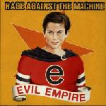Rage Against The Machine - Evil Empire (CD) (5099748102621)