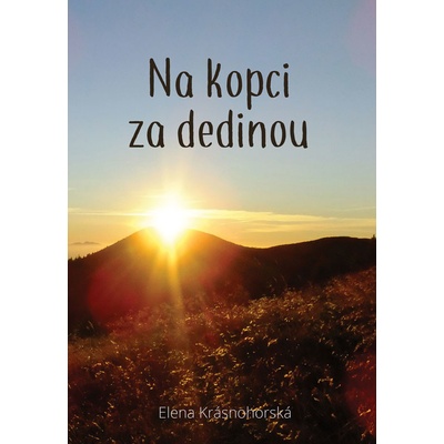 Na kopci za dedinou