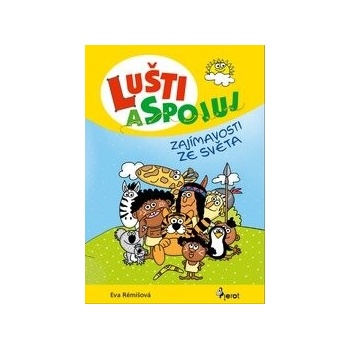 Lušti a spojuj