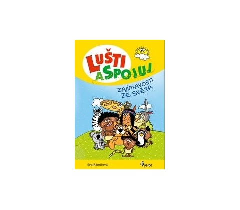 Lušti a spojuj
