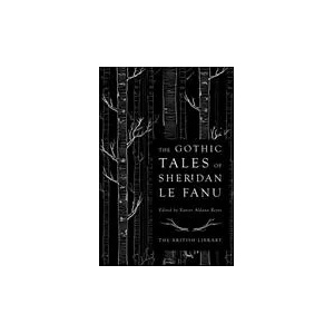 Gothic Tales of Sheridan Le Fanu (ISBN: 9780712353960)