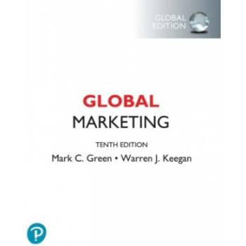 Global Marketing, Global Edition | Mark C. Green, Warren J. Keegan