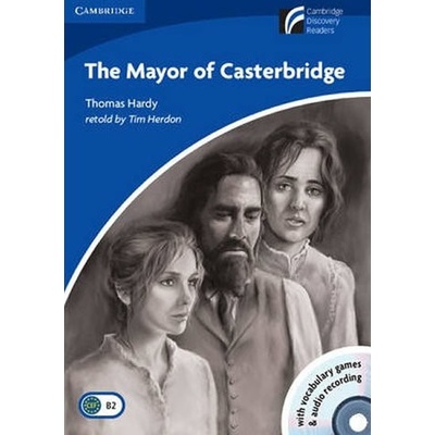 Camb Experience Rdrs Lvl 5 Upper-Int: Mayor of Casterbridge, The: Pk with CD