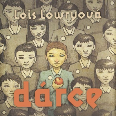 Dárce - Lois Lowryová