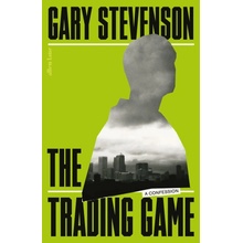 The Trading Game - Gary Stevenson