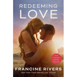 Redeeming Love (ISBN: 9781782643692)