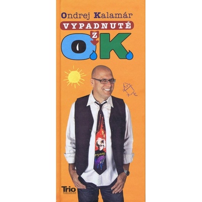 Vypadnuté z O. K. - Ondrej Kalamár