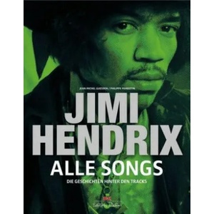 Jimi Hendrix - Alle Songs | Philippe Margotin, Jean-Michel Guesdon (ISBN: 9783667116864)