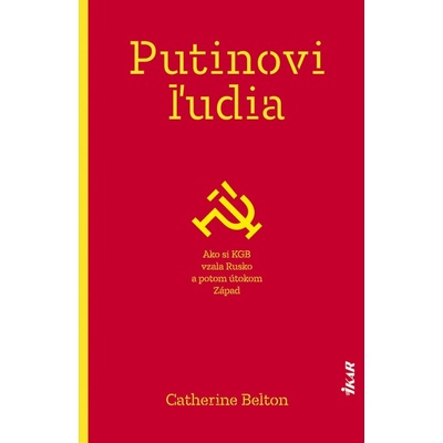 Putinovi ľudia - Catherine Beltonová