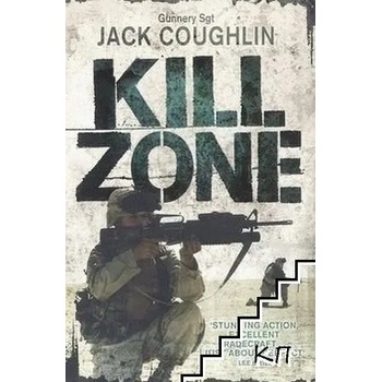 Kill Zone: A Sniper Novel