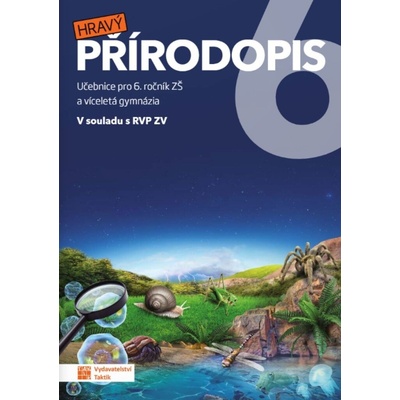 Hravý přírodopis 6