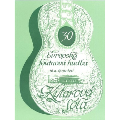Gitarové sóla Európska lutnová hudba 16. a 17. st.