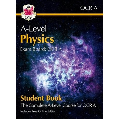 A-Level Physics for OCR A: Year 1 a 2 Student Book with Online Edition